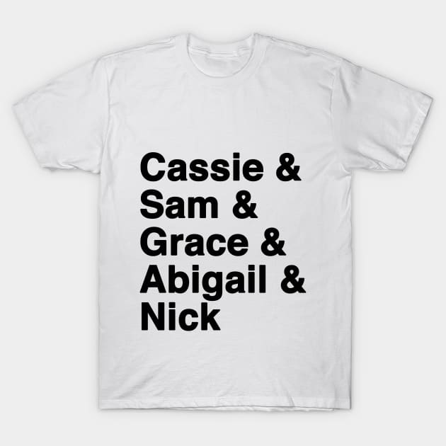 Good Witch Favorite Characters: Cassie, Sam, Grace T-shirt T-Shirt by We Love Pop Culture